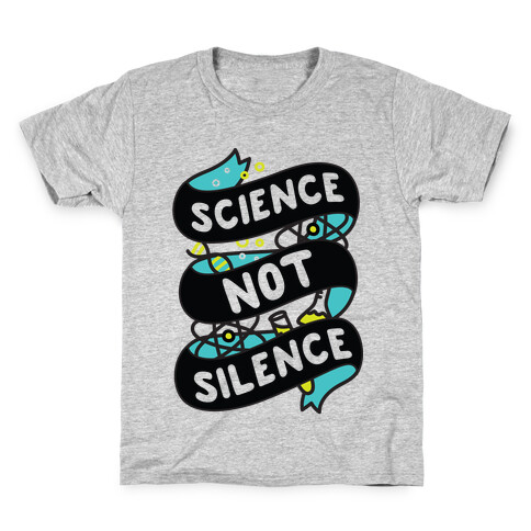 Science Not Silence Kids T-Shirt