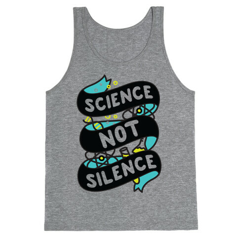 Science Not Silence Tank Top