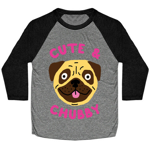 Cute And Chubby Baseball Tee