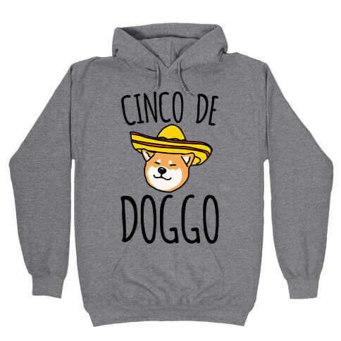 Cinco De Doggo Hooded Sweatshirt