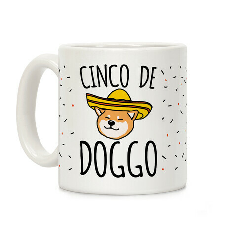 Cinco De Doggo Coffee Mug