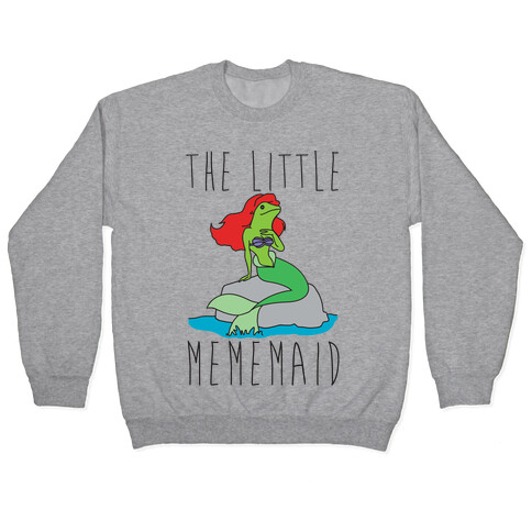 The Little Mememaid Parody Pullover