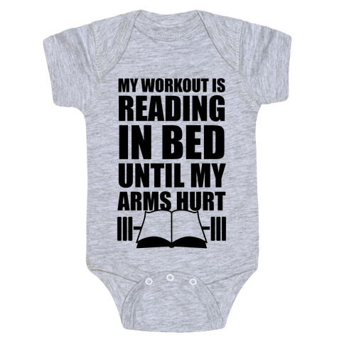 My Workout Is Reading In Bed Baby One-Piece