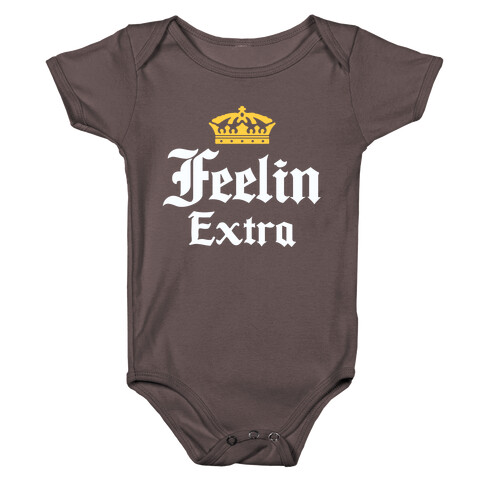 Feelin Extra Corona Parody Baby One-Piece