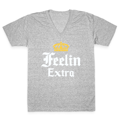 Feelin Extra Corona Parody V-Neck Tee Shirt