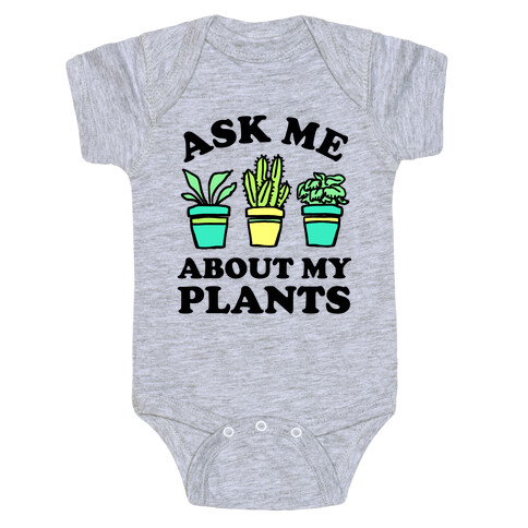 Ask Me About My Plants Baby One-Piece