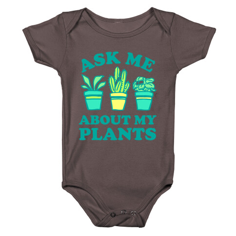 Ask Me About My Plants Baby One-Piece