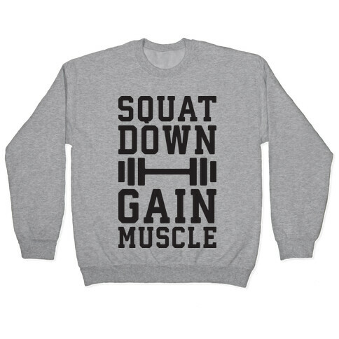 Squat Down Gain Muscle Pullover
