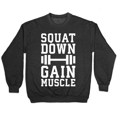 Squat Down Gain Muscle Pullover