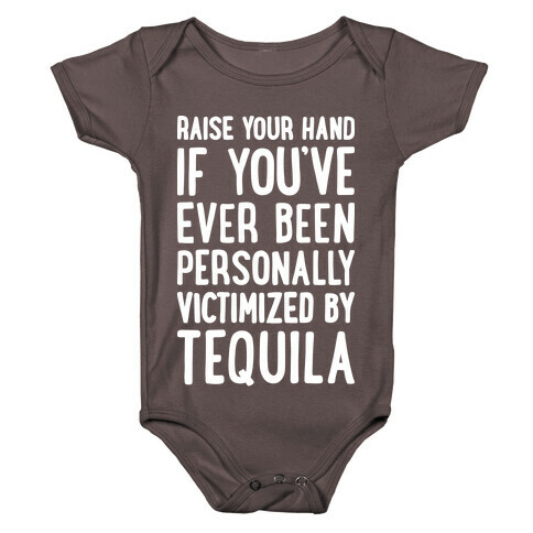 Personally Victimized By Tequila Baby One-Piece