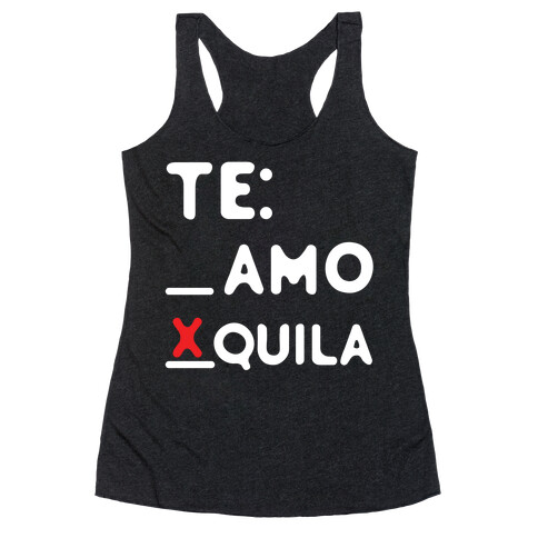 Te Amo Tequila Racerback Tank Top