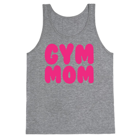 Gym Mom Tank Top