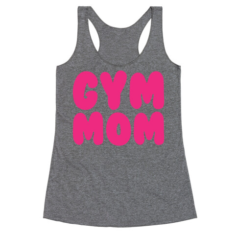 Gym Mom Racerback Tank Top