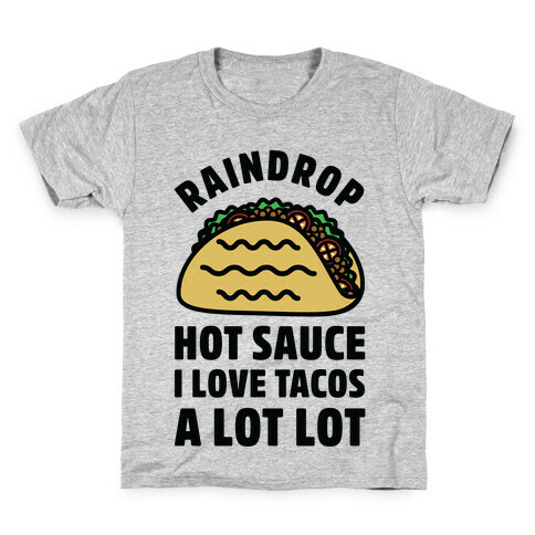 Raindrop Hot Sauce Kids T-Shirt