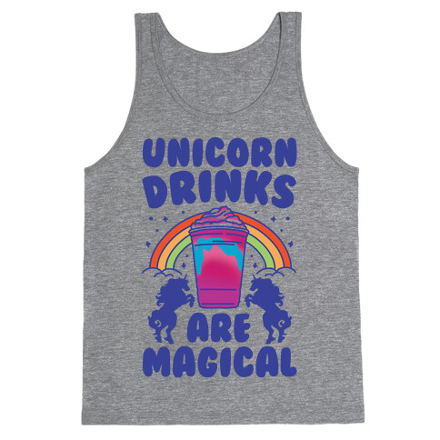 Unicorn Drinks Are Magical Parody Tank Top