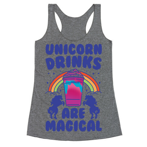 Unicorn Drinks Are Magical Parody Racerback Tank Top