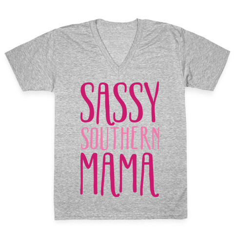 Sassy Southern Mama  V-Neck Tee Shirt