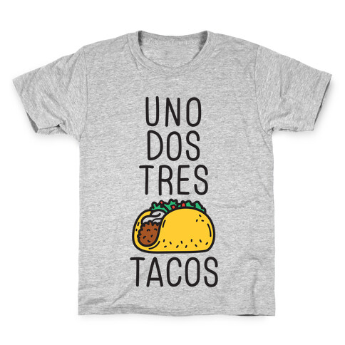 Uno Dos Tres Tacos Kids T-Shirt