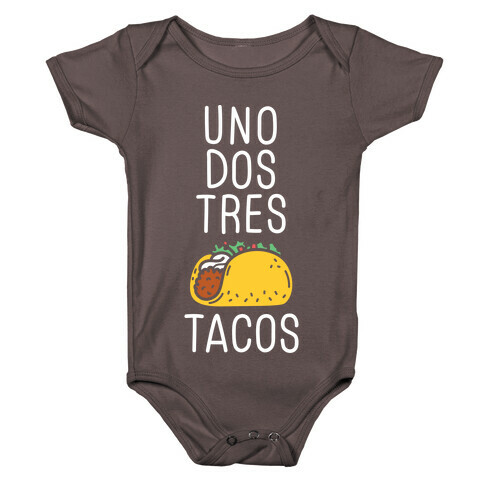 Uno Dos Tres Tacos Baby One-Piece