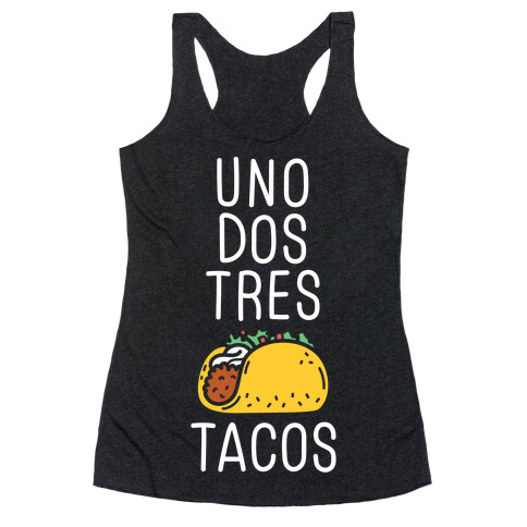 Uno Dos Tres Tacos Racerback Tank Top