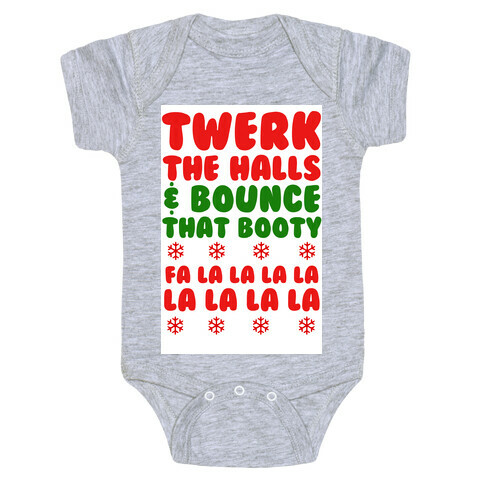 Twerk the Halls Baby One-Piece