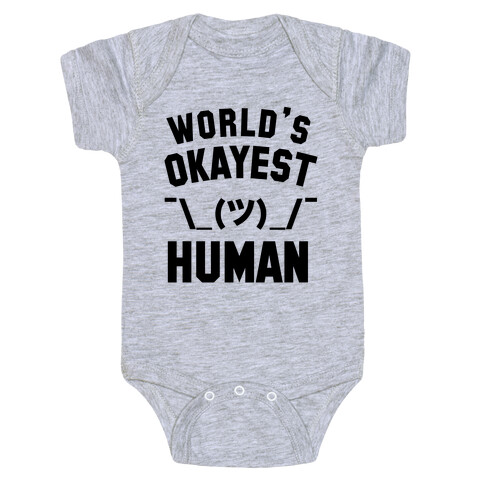 World's Okayest Human Baby One-Piece