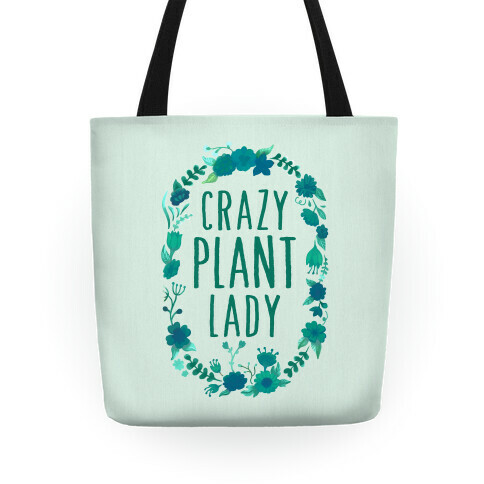 Crazy Plant Lady Tote