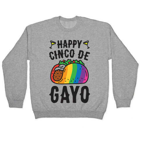 Happy Cinco De Gayo Pullover