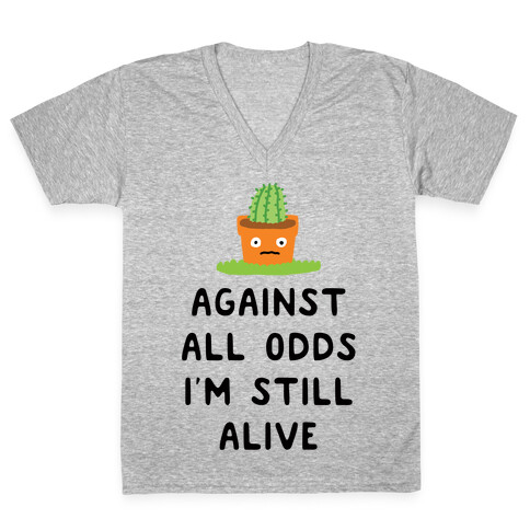 Against All Odds I'm Still Alive V-Neck Tee Shirt