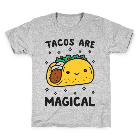 Tacos Are Magical Kids T-Shirt