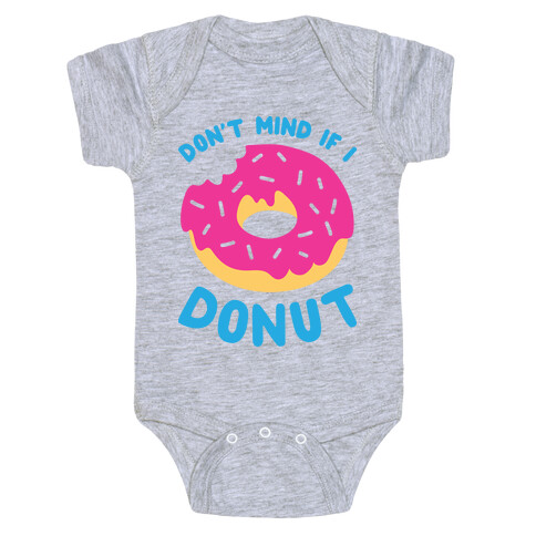 Don't Mind If I Donut Baby One-Piece