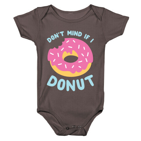 Don't Mind If I Donut Baby One-Piece