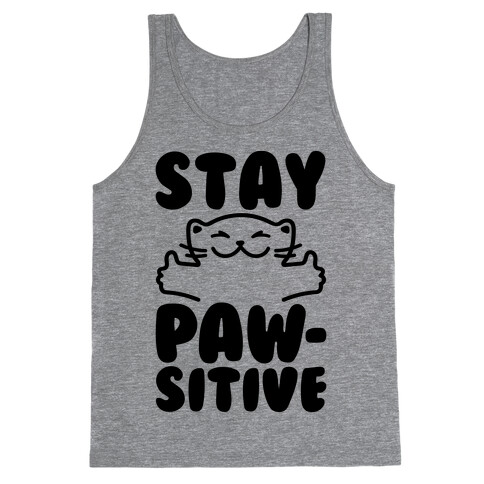 Stay Pawsitive Tank Top