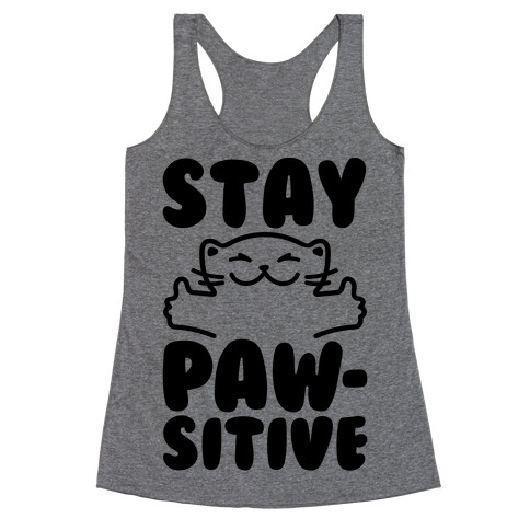 Stay Pawsitive Racerback Tank Top