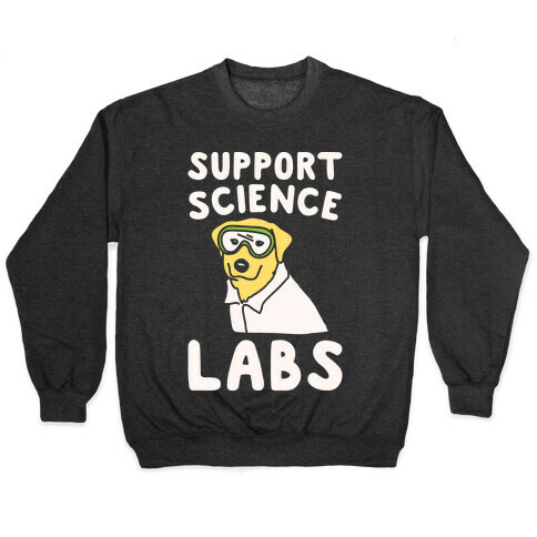 Support Science Labs White Print Pullover