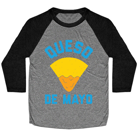 Queso De Mayo Baseball Tee