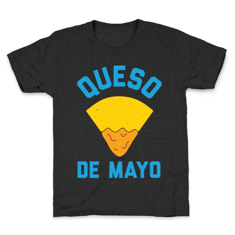Queso De Mayo Kids T-Shirt