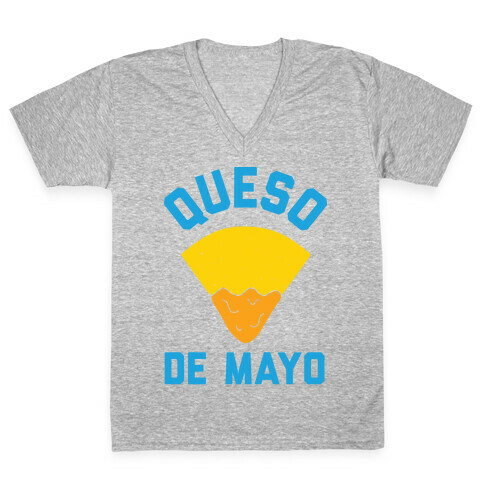 Queso De Mayo V-Neck Tee Shirt