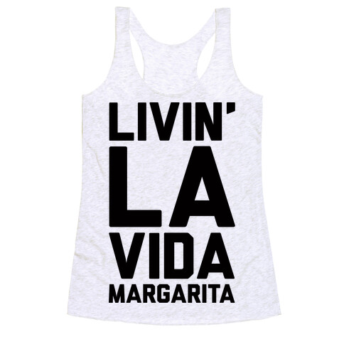 Livin' La Vida Margarita Racerback Tank Top