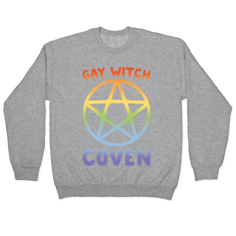 Gay Witch Coven White Print Pullover
