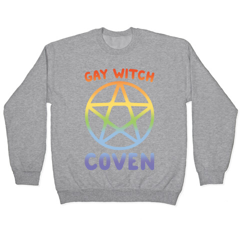 Gay Witch Coven Pullover