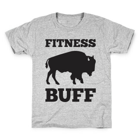 Fitness Buff Kids T-Shirt