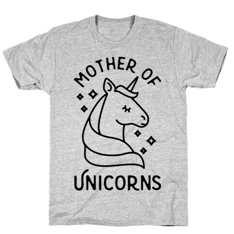 Mother Of Unicorns T-Shirt