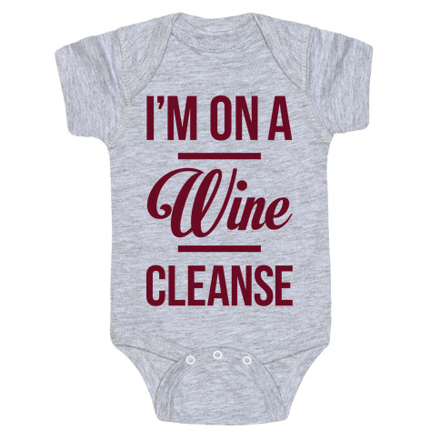 I'm On a Wine Cleanse Baby One-Piece