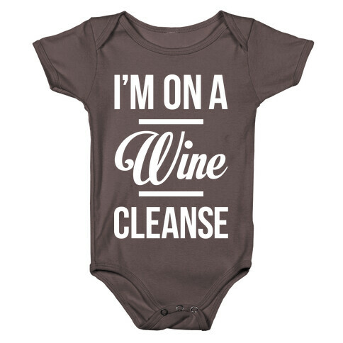I'm On a Wine Cleanse Baby One-Piece