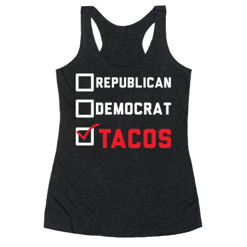 Republican Democrat Tacos Racerback Tank Top