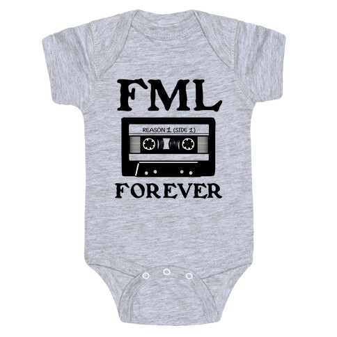 FML Forever Baby One-Piece