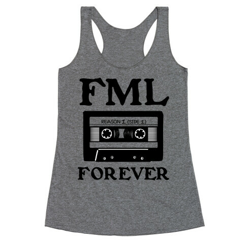 FML Forever Racerback Tank Top