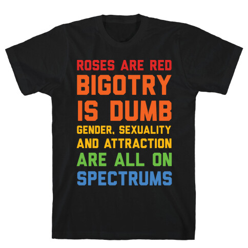 Gender Sexuality And Attraction Are All On Spectrums T-Shirt