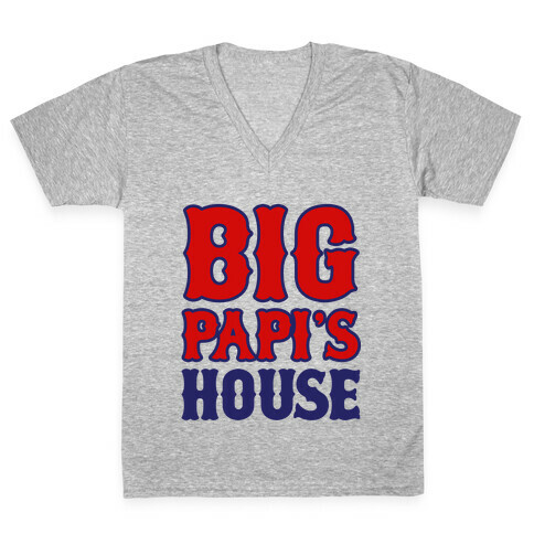 Big Papi's House V-Neck Tee Shirt